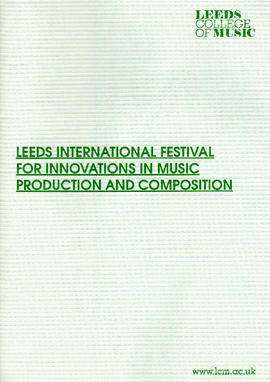 Leeds Internacional Festival from innovations in Music Producction and composition (1)