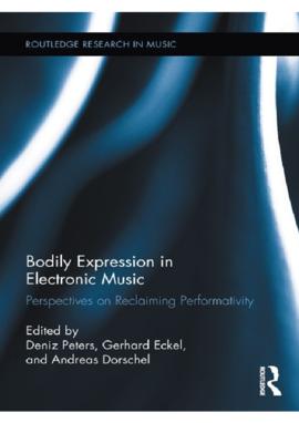 Bodily Expression in Electronic Music